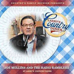 Joe Mullins and the Radio Ramblers at Larry's Country Diner - Country's Family Reunion, Joe Mullins and the Radio Ramblers