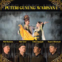 Puteri Gunung Warisan II - Mohd Noor, Elfee Ismail, Nazri Minhad