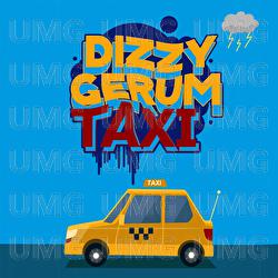 Taxi - Dizzy, Gerum