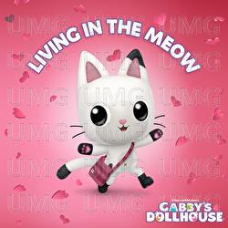 Living In The Meow - Gabby's Dollhouse