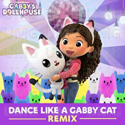 Dance Like A Gabby Cat - Gabby's Dollhouse