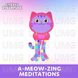 Gabby's Dollhouse A-Meow-Zing Meditations - Gabby's Dollhouse