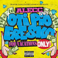 Oti Pio Fresko - Alecc, Gaglia