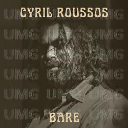 Bare - Cyril Roussos