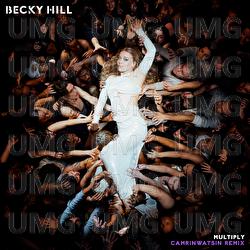 Multiply - Becky Hill, CamrinWatsin