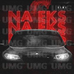 Na Eks - Kimi