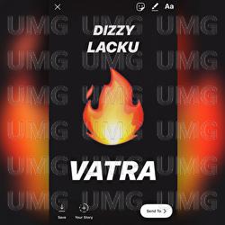 Vatra - Dizzy, Lacku