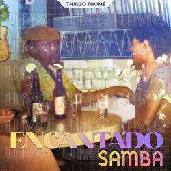 Encantado Samba - Thiago Thom&eacute;