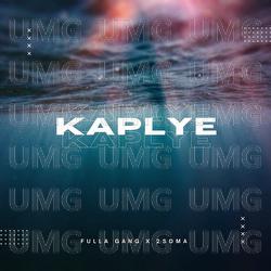 Kaplye - Fulla Gang, 2soma