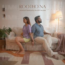 Rootho Na - Akanksha Bhandari, Raghav Kaushik