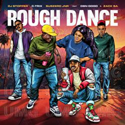 Rough Dance - DJ Stopper, C-trix, Subzero JNR