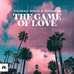 The Game Of Love - Thomas Gold, SVNSETS
