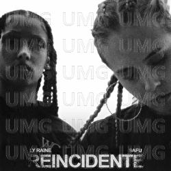 Reincidente - Ly Raine, Safu