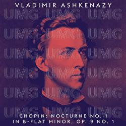 Chopin: Nocturne No. 1 in B-Flat Minor, Op. 9 No. 1 - Vladimir Ashkenazy
