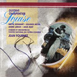 Charpentier: Louise - Berthe Monmart, Solange Michel, André Laroze