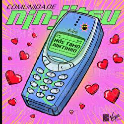 N&Oacute;S TAMO JUNTINHO - Comunidade Nin-Jitsu