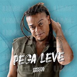 Pega Leve - Emersoul Groove