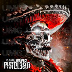 Reloaded Resonance - PISTOL3RO