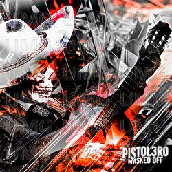 Masked Off - PISTOL3RO