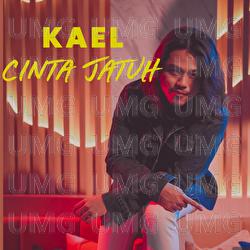Cinta Jatuh - KAEL