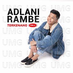 Terkenang Vol. 1 - Adlani Rambe