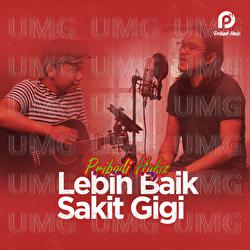 Lebih Baik Sakit Gigi - Pribadi Hafiz