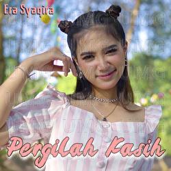 Pergilah Kasih - Era Syaqira