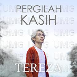 Pergilah Kasih - Tereza