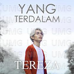 Yang Terdalam - Tereza