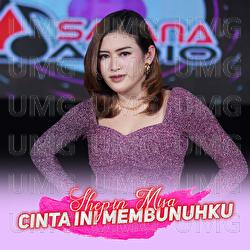 Cinta Ini Membunuhku - Shepin Misa