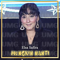 Mungkin Nanti - Elsa Safira