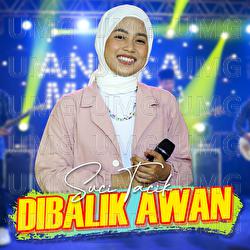 Di Balik Awan - Suci Tacik
