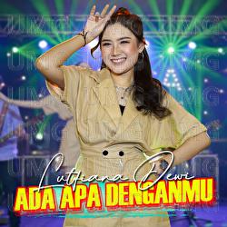 Ada Apa Denganmu - Lutfiana Dewi