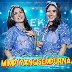 Mimpi Yang Sempurna - Lutfiana Dewi