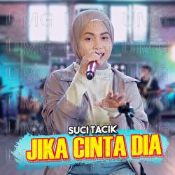 Jika Cinta Dia - Suci Tacik