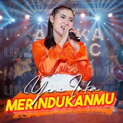 Merindukanmu - Yeni Inka