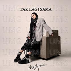 Tak Lagi Sama - Mitty Zasia
