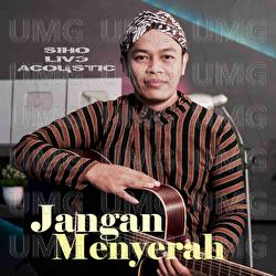 Jangan Menyerah - Siho