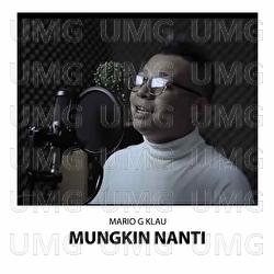 Mungkin Nanti - Mario G. Klau