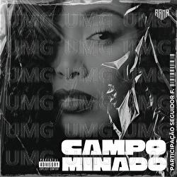 Campo Minado - Daya Moraes, Seguidor F.