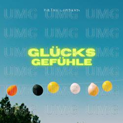 Gl&uuml;cksgef&uuml;hle - Pietro Lombardi