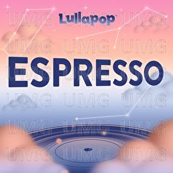 Espresso - Lullapop