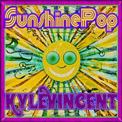 Sunshine Pop - Kyle Vincent