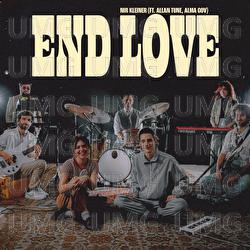 END LOVE - Nir Kleiner, Allan Tune, Alma Gov