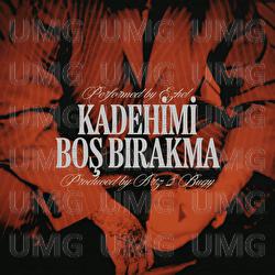 Kadehimi Boş Bırakma - Ezhel