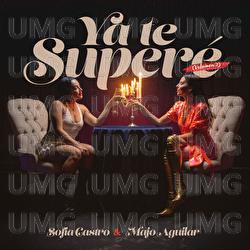 Ya Te Super&eacute; - Sofia Castro, Majo Aguilar