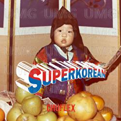 SUPER KOREAN - CHUFLEX
