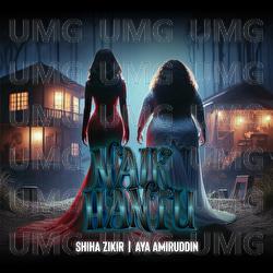 Naik Hantu - Shiha Zikir, Aya Amiruddin