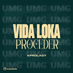 Vida Loka Proceder - Afrolady