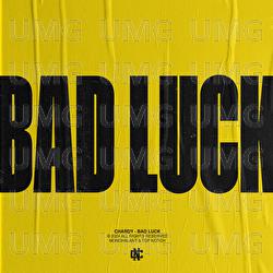 Bad Luck - Chardy